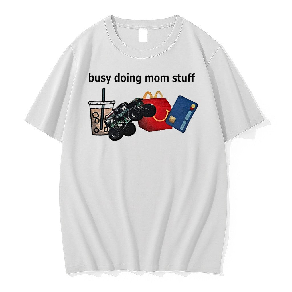 Original Busy Doing Mom Stuff Tshirts Jpg