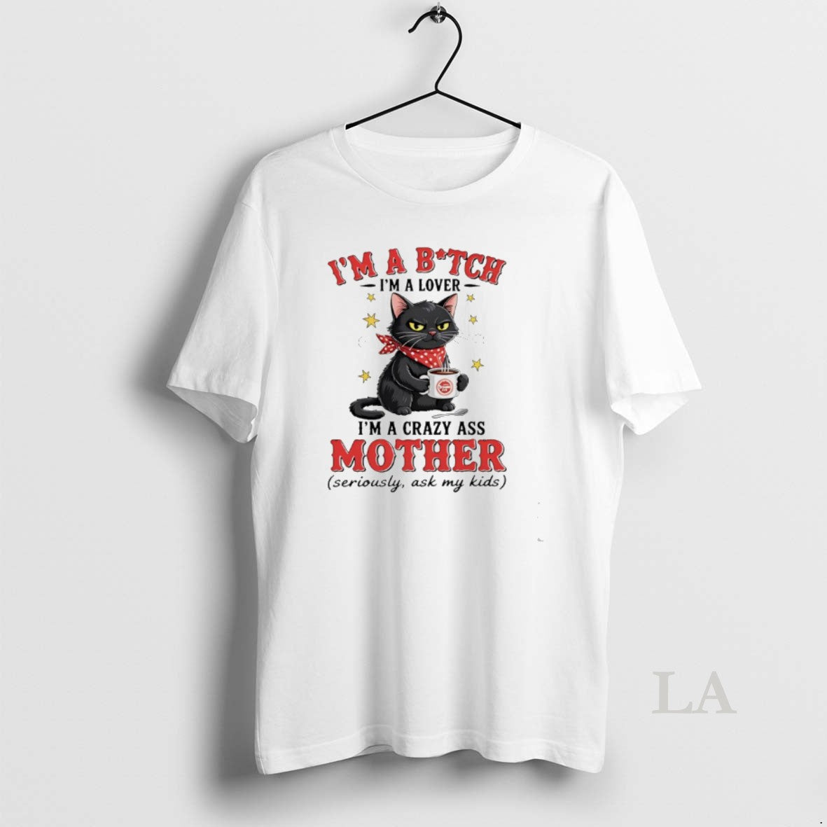 Original Cat Im A Bitch Im A Lover Im A Crazy Ass Mother Seriously Ask T-Shirts, Hoodie, Sweatshirt | CoreVibeTees.com