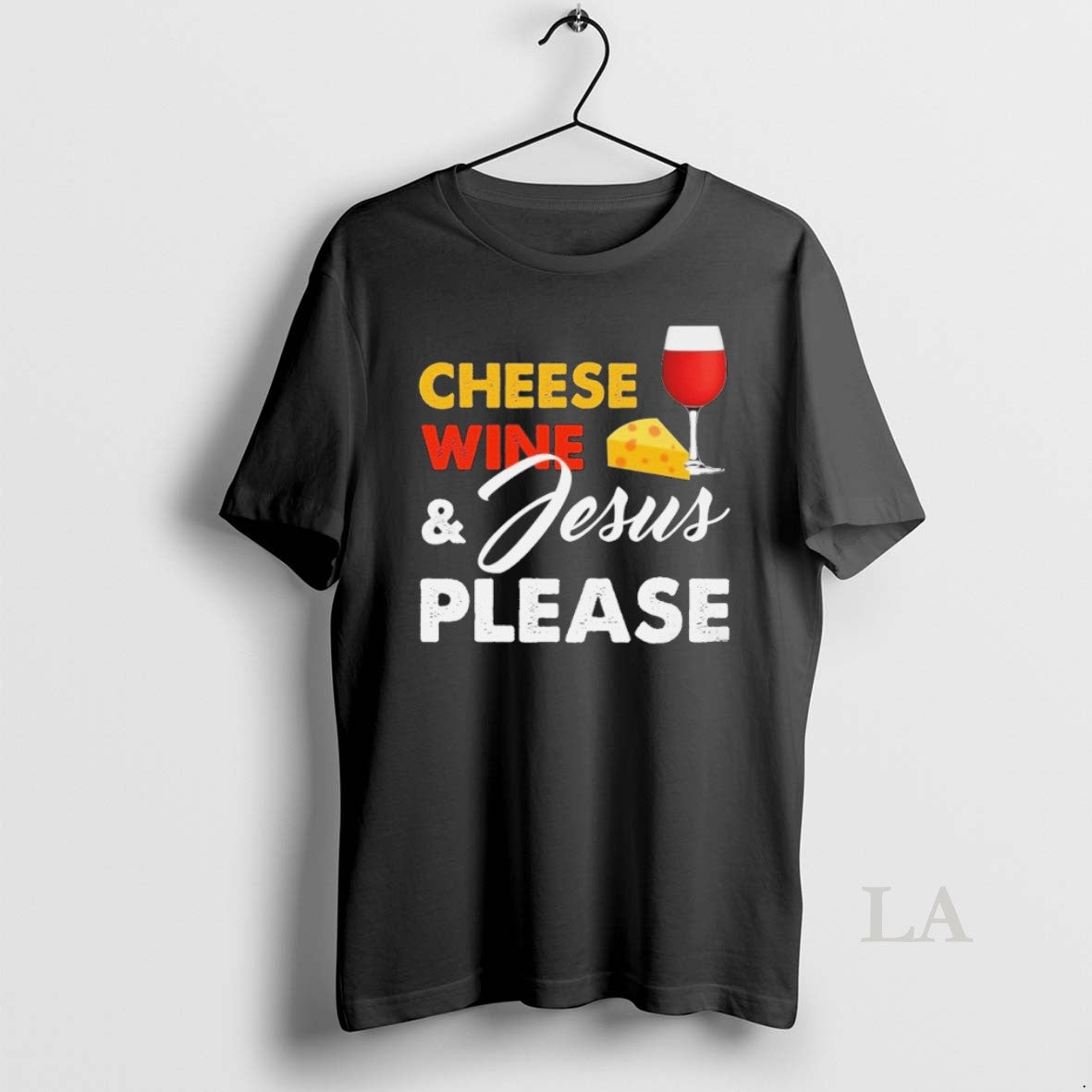 Original Cheese Wine Jesus Please T-Shirts, Hoodie, Sweatshirt | CoreVibeTees.com