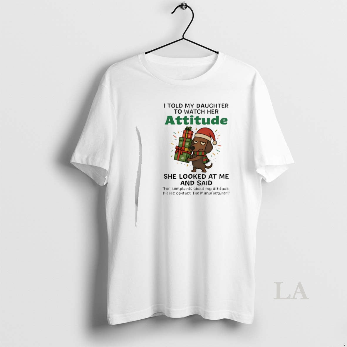 Original Dachshund I Told My Daughter To Watch Her Attitude Christmas T-Shirts, Hoodie, Sweatshirt | CoreVibeTees.com