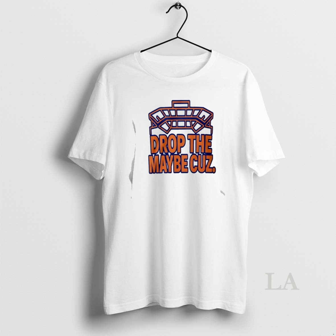 Original Drop The Maybe Cuz T-Shirts, Hoodie, Sweatshirt | CoreVibeTees.com