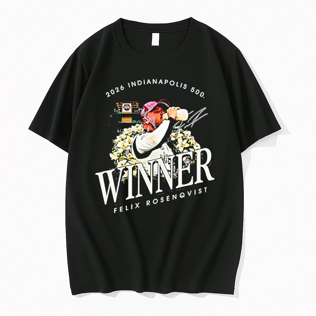 Original Felix Rosenqvist Indianapolis 500 2026 Winner Racing Signature Tshirts