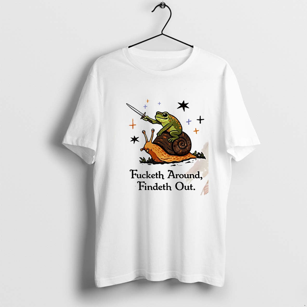 Original Frog Knight Riding Snail Fucketh Around Findeth Out Vintage Tshirts