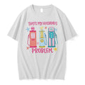 Original Gas Pumps Funny Thats My Husbands Problem Retro Tshirts Jpg