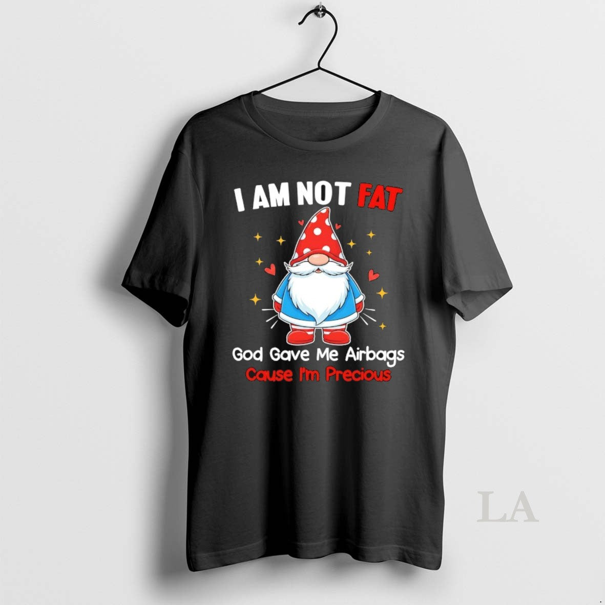Original Gnome I Am Not Fat God Gave Me Airbags Cause Im Precious T-Shirts, Hoodie, Sweatshirt | CoreVibeTees.com