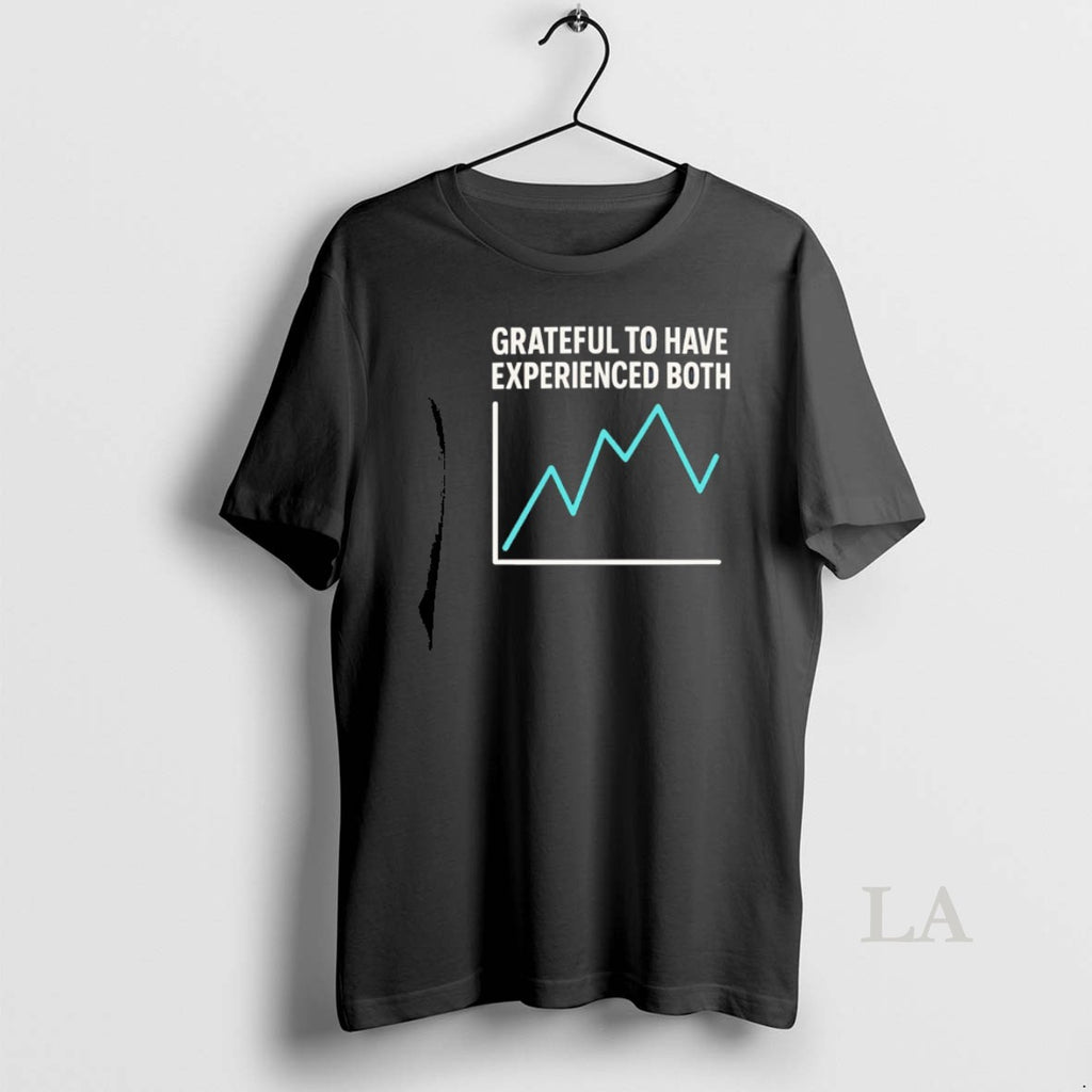 Original Grateful To Have Experienced Both T-Shirts, Hoodie, Sweatshirt | CoreVibeTees.com