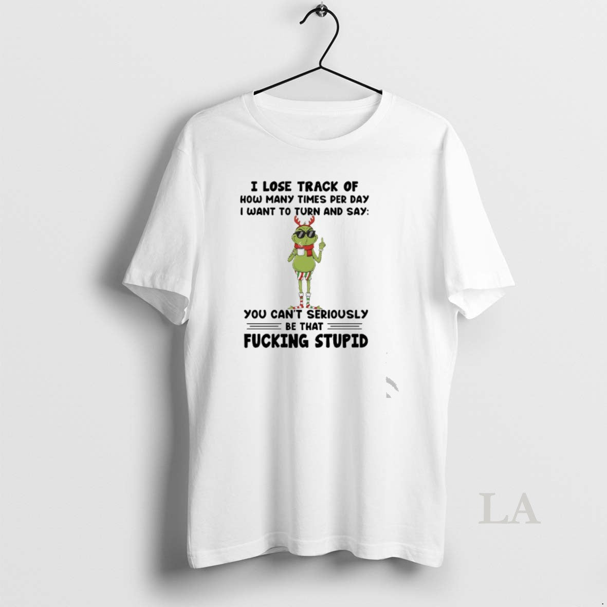 Original Grinch I Lose Track Of How Many Times Per Day I Want To Turn T-Shirts, Hoodie, Sweatshirt | CoreVibeTees.com