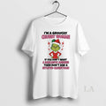 Original Grinch Im A Grouchy Chubby Woman Circle T-Shirts, Hoodie, Sweatshirt | CoreVibeTees.com