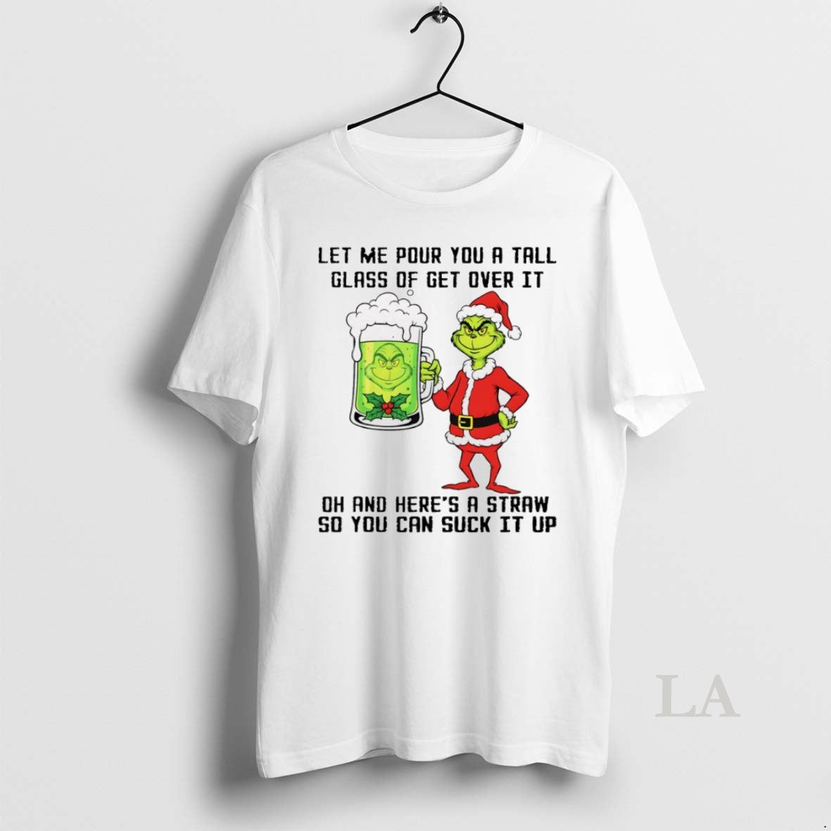 Original Grinch Santa Hat Let Me Pour You A Tall Glass Of Get Over It