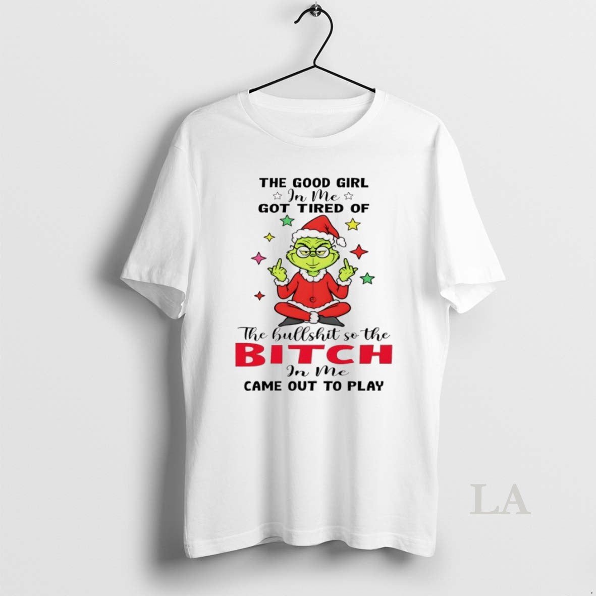 Original Grinch Santa Hat Middle Finger The Good Girl In Me Got Tired Of The