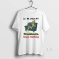 Original Grinch Xmas Let Me Check My Giveashitometer Nope Nothing T-Shirts, Hoodie, Sweatshirt | CoreVibeTees.com