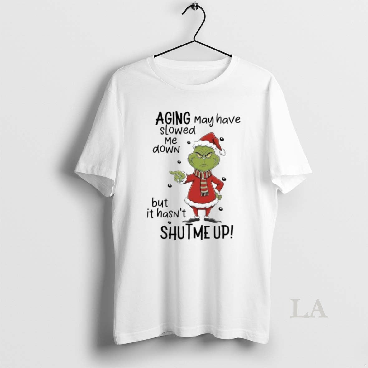 Original Grinch Xmas Aging May Have Slowed Me Down But It Hasnt Shutme Up T-Shirts, Hoodie, Sweatshirt | CoreVibeTees.com