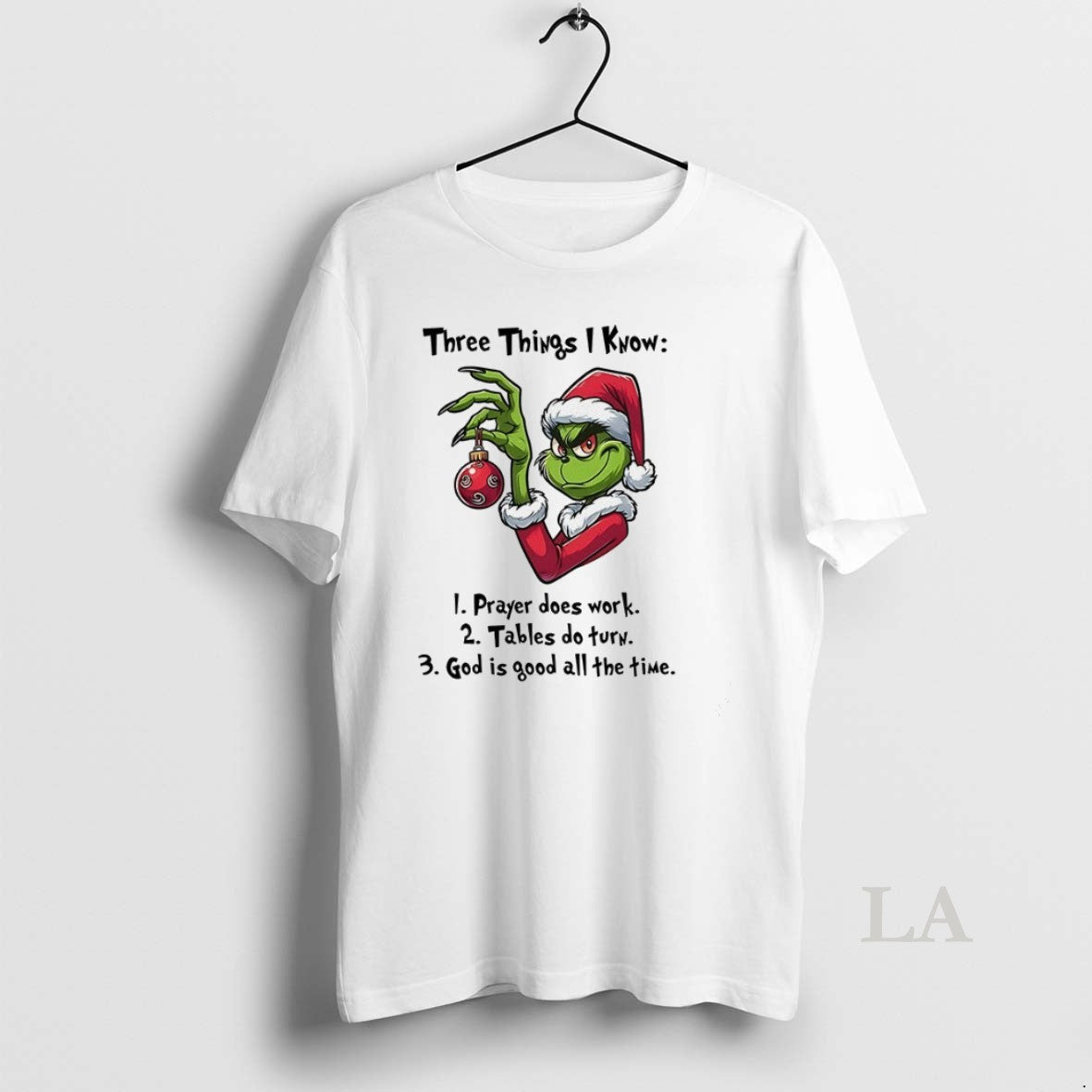Original Grinch Three Things I Know 1 Prayer Does Work 2 Tables Do Turn Christmas