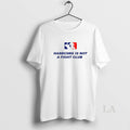 Original Hardcore Is Not A Fight Club Mlb Logo Parody T-Shirts, Hoodie, Sweatshirt | CoreVibeTees.com