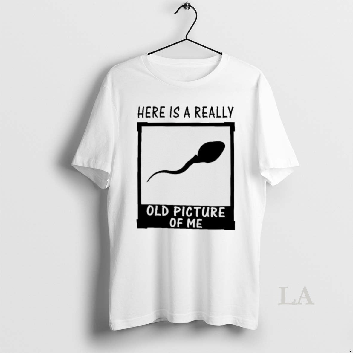 Original Here Is A Really Old Picture Of Me T-Shirts, Hoodie, Sweatshirt | CoreVibeTees.com