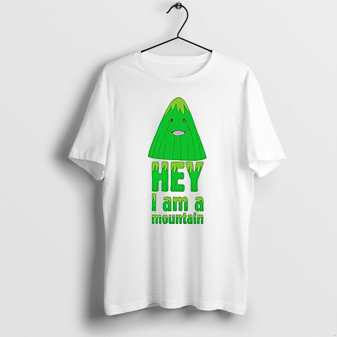 Original Hey I Am A Mountain White Tshirts Jpg