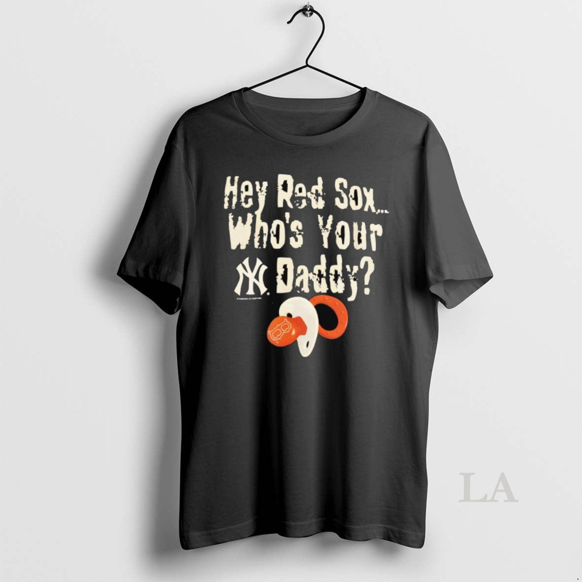 Original Hey Red Sox Whos Your Daddy New York Yankees Baseball