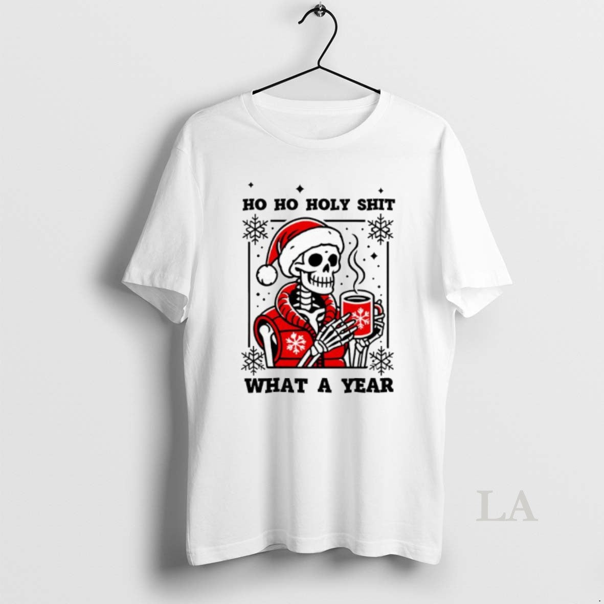 Original Ho Ho Holy Shit What A Year Christmas Skeleton Graphic T-Shirts, Hoodie, Sweatshirt | CoreVibeTees.com