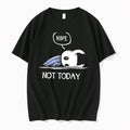 Original Hollow Knight Nope Not Today Black Tshirts Jpg