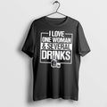 Original I Love One Woman And Several Drinks Tee Tshirts Jpg