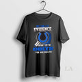 Original I Dont Need Evidence If You Dont Like The Indianapolis Colts You Are Guilty T-Shirts, Hoodie, Sweatshirt