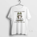Original I Have To Say Weird Stuff Or I Will Die Frog Meme T-Shirts, Hoodie, Sweatshirt | CoreVibeTees.com