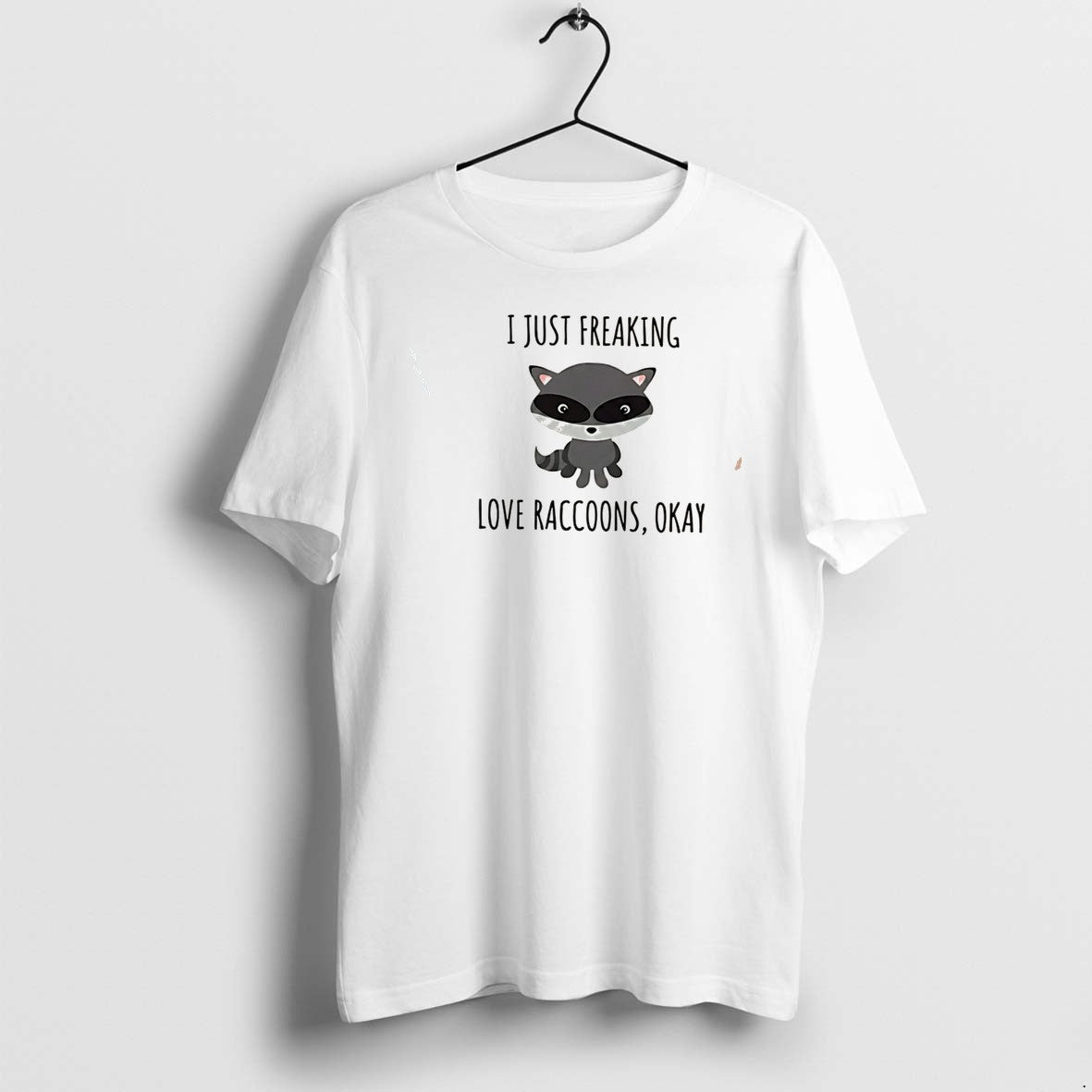 Original I Just Freaking Love Raccoons Tee Tshirts Jpg