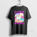 Original I Love Whores Horse T-Shirts, Hoodie, Sweatshirt | CoreVibeTees.com
