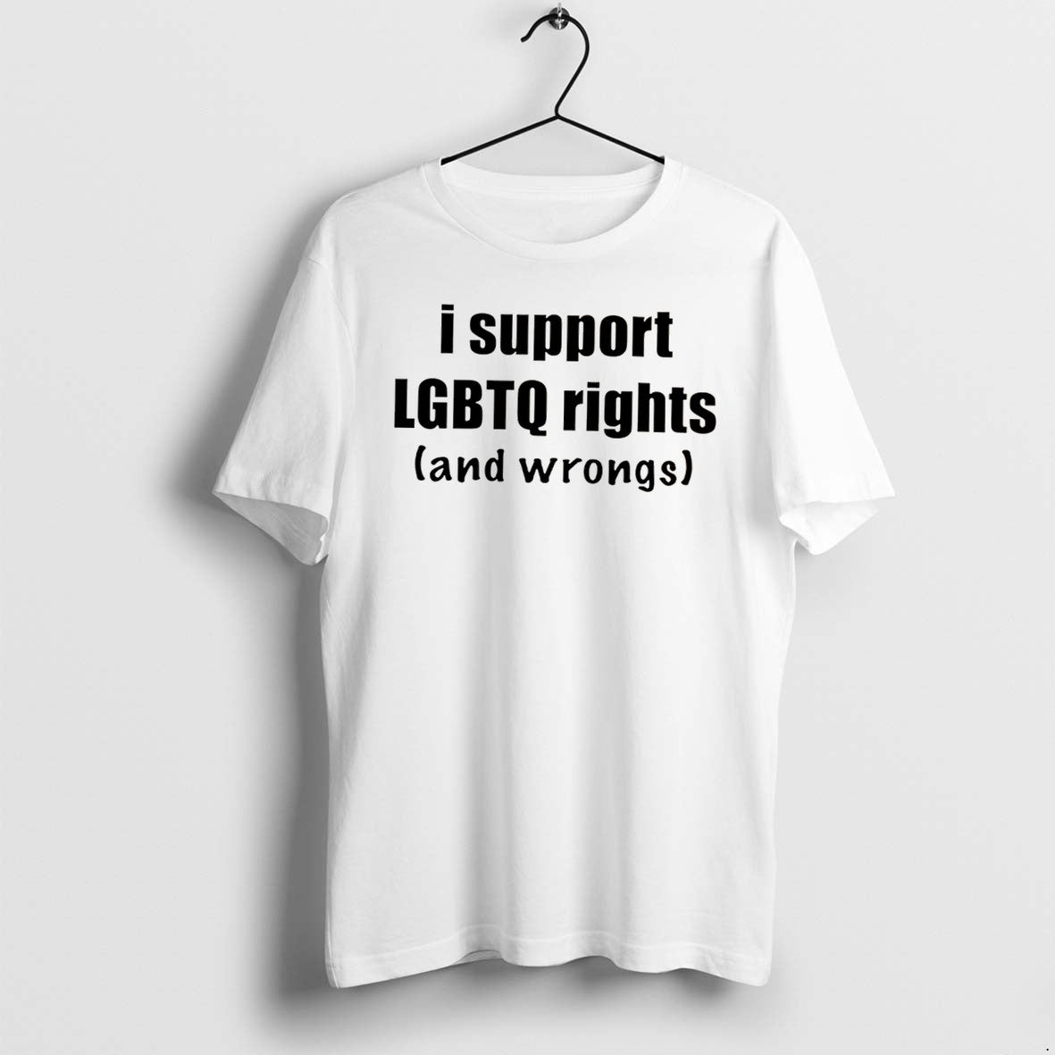 Original I Support Lgbtq Rights And Wrongs Tee Tshirts Jpg