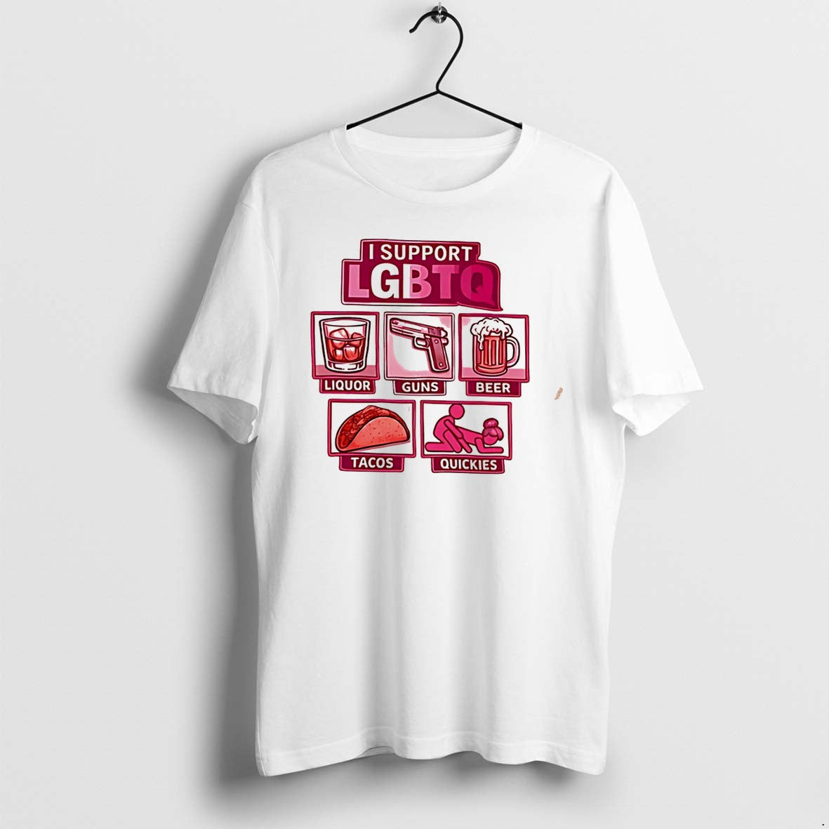 Original I Support Lgbtq Liquor Guns Beer Tacos Quickies Tee Tshirts Jpg