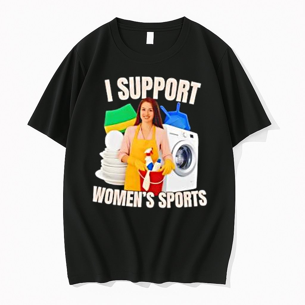 Original I Support Womens Sports Cleaning Housework Equipment Tshirts Jpg