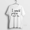 Original I Would Prefer Not To Circle T-Shirts, Hoodie, Sweatshirt | CoreVibeTees.com