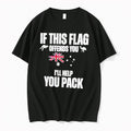 Original If This Flag Offends You Ill Help You Pack Black Tshirts Jpg