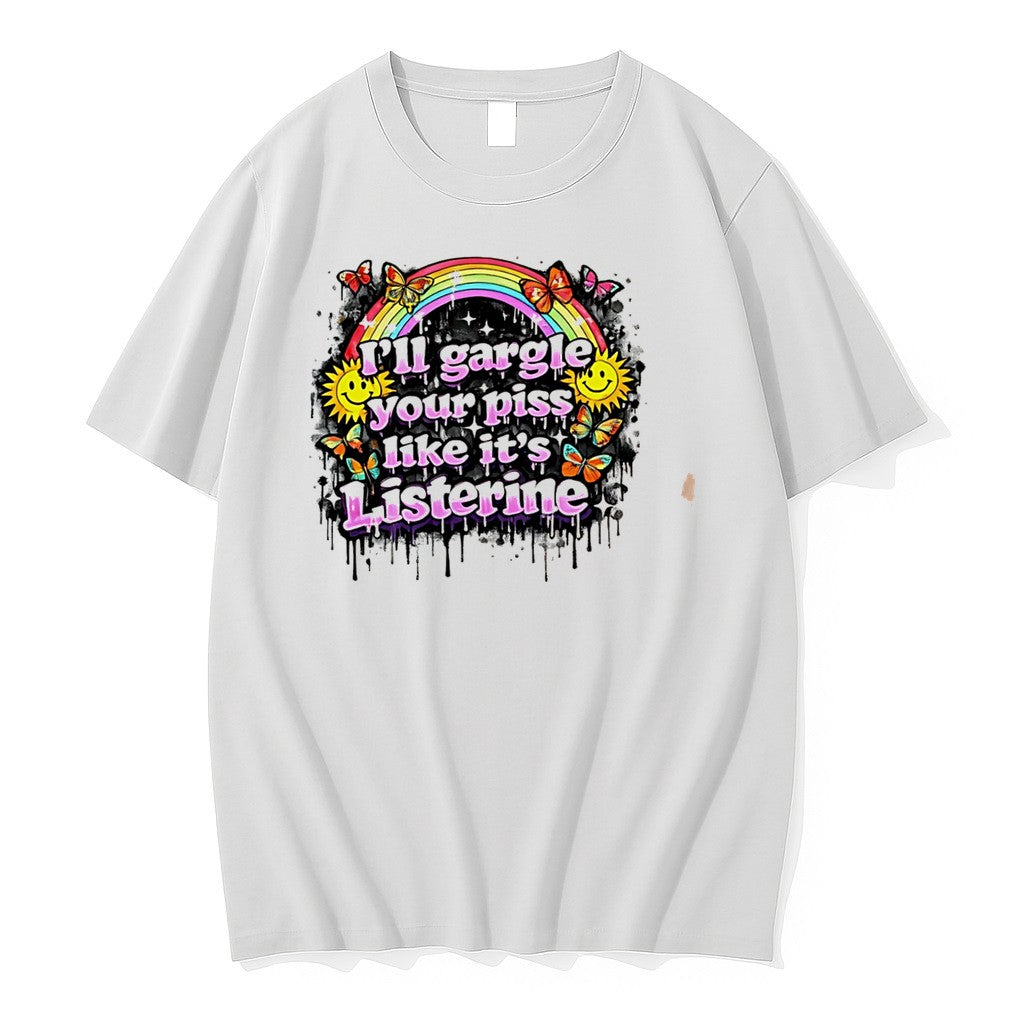 Original Ill Gargle Your Piss Like Its Listerine Tee Tshirts Jpg