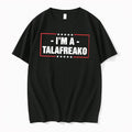 Original Im A Talafreako James Talarico Tee Tshirts Jpg