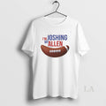 Original Im Joshing My Allen T-Shirts, Hoodie, Sweatshirt | CoreVibeTees.com