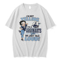 Original Im Not Yelling Im A Argonauts We Just Talk Loud Tee Tshirts Jpg