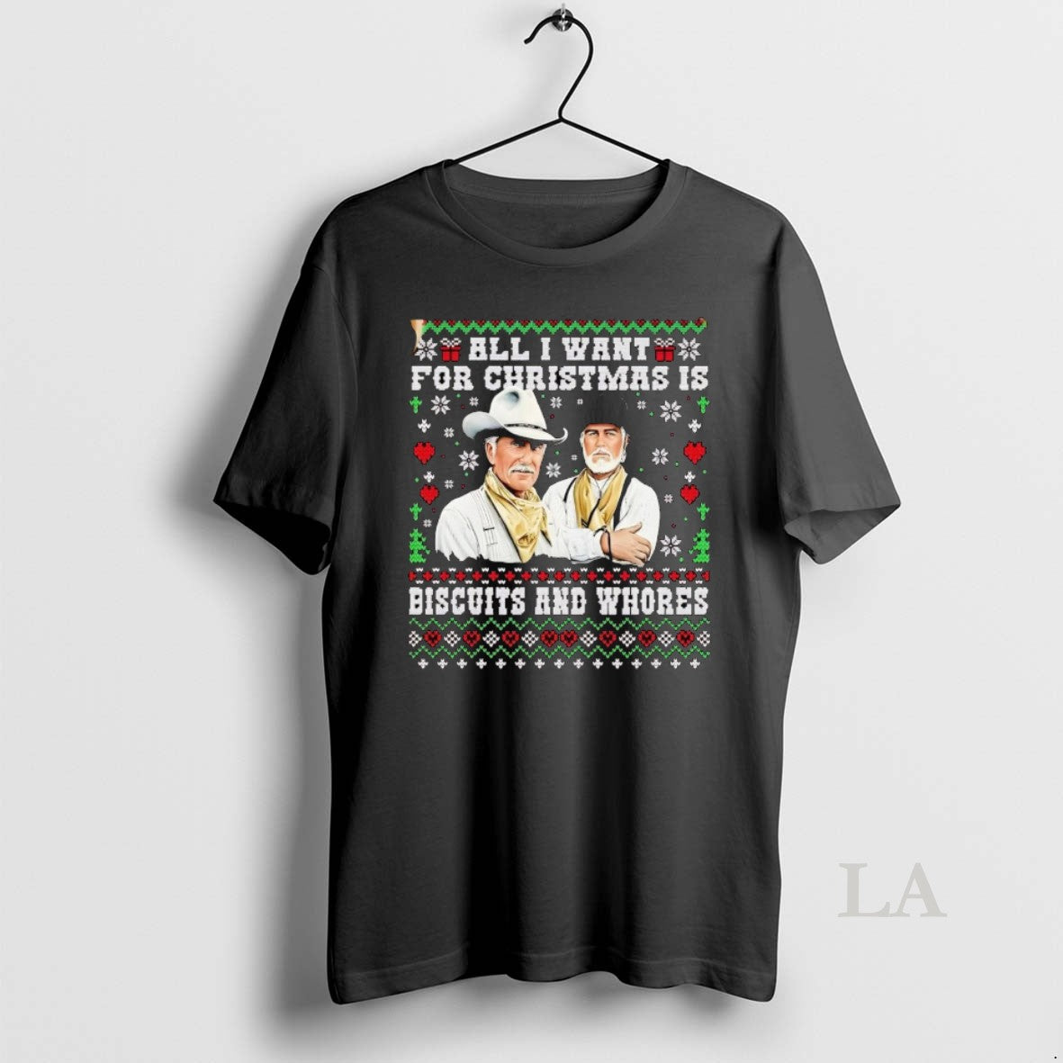 Original Lonesome Dove All I Want For Christmas Is Biscuits And Whores T-Shirts, Hoodie, Sweatshirt | CoreVibeTees.com