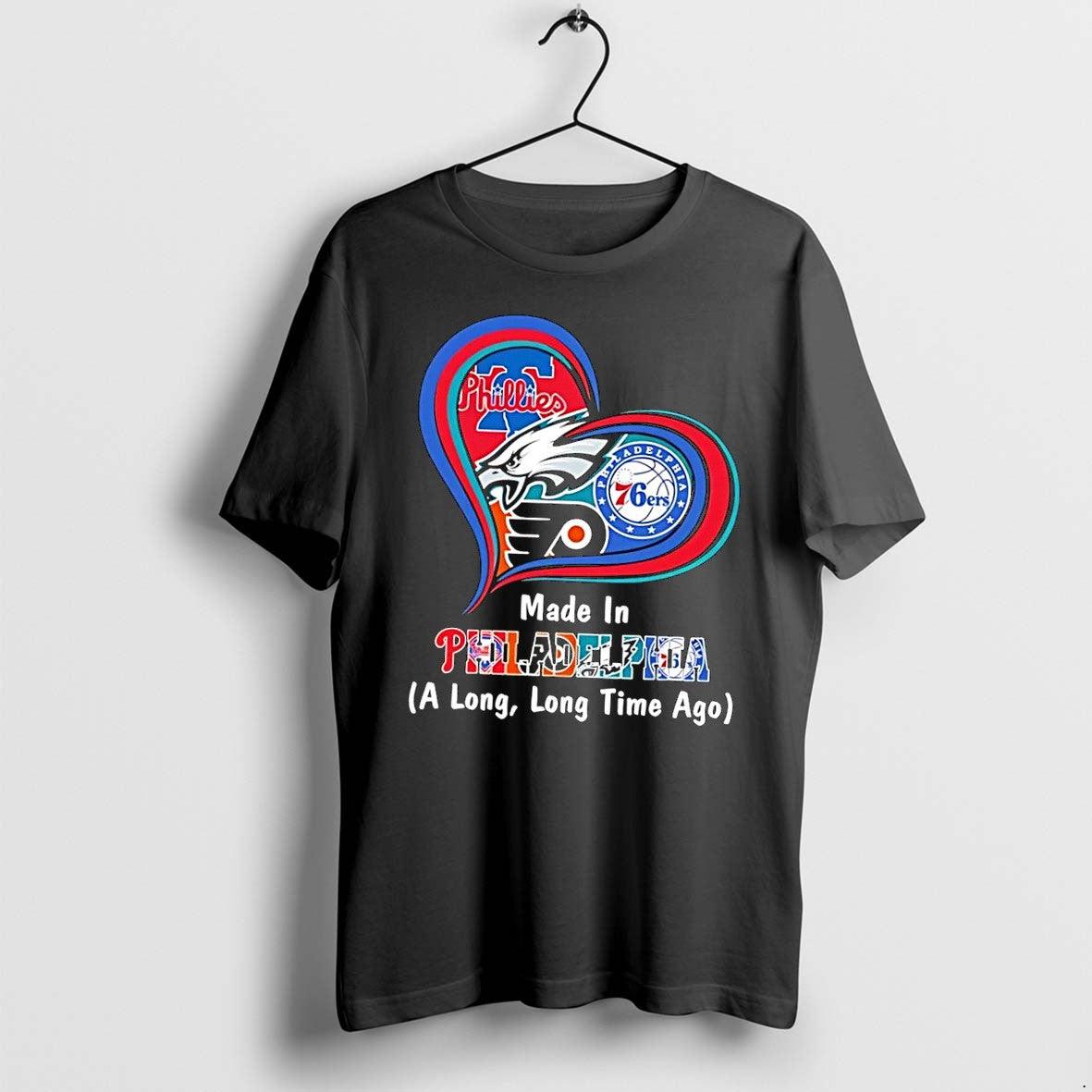 Original Made In Philadelphia Phillies Eagles Flyers 76ers Team Sports Heart Black Tshirts