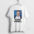 Original Mark Hamill T-Shirts, Hoodie, Sweatshirt | CoreVibeTees.com
