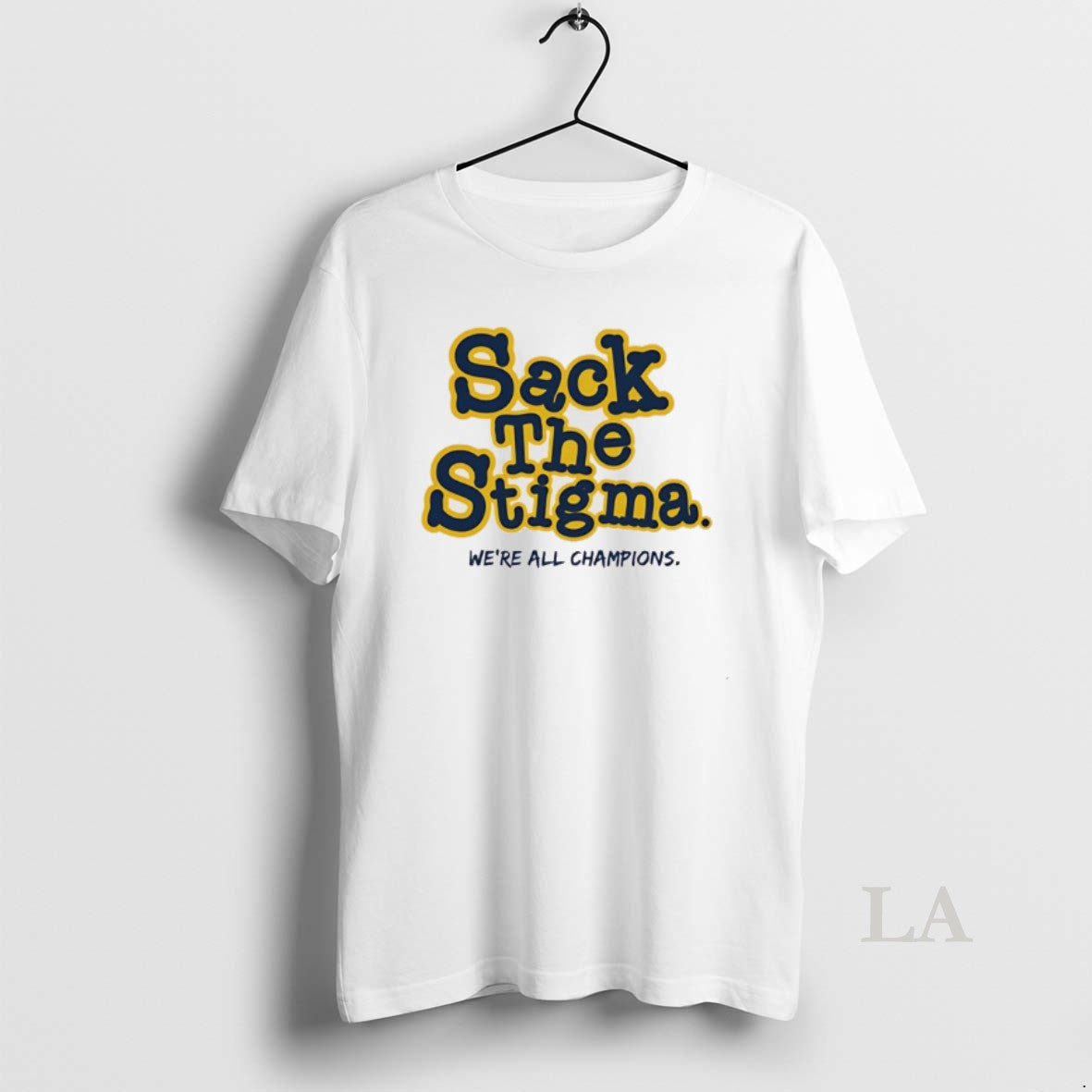 Original Michigan Wolverines Sack The Stigma Were All Champions T-Shirts, Hoodie, Sweatshirt | CoreVibeTees.com