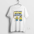 Original Minions My Sister Doesnt Go Crazy She Is Crazo She Just Goes Normal From T-Shirts, Hoodie, Sweatshirt