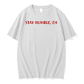 Original Myles Lewis Skelly Stay Humble Eh Tshirts Jpg