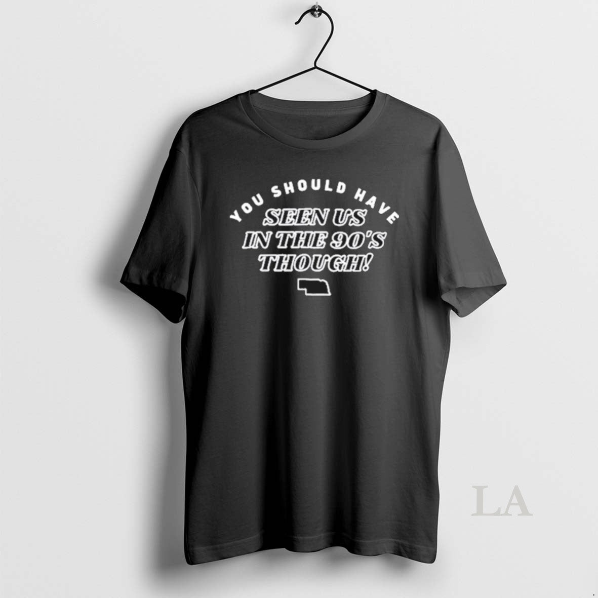 Original Nebraska You Should Have Seen Us In The 90s Through T-Shirts, Hoodie, Sweatshirt | CoreVibeTees.com