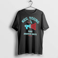 Original Neil Young Take America Back Black Tshirts Jpg