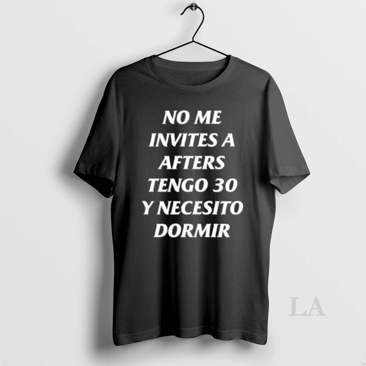 Original No Me Invites A Afters Tengo 30 Y Necesito Dormir