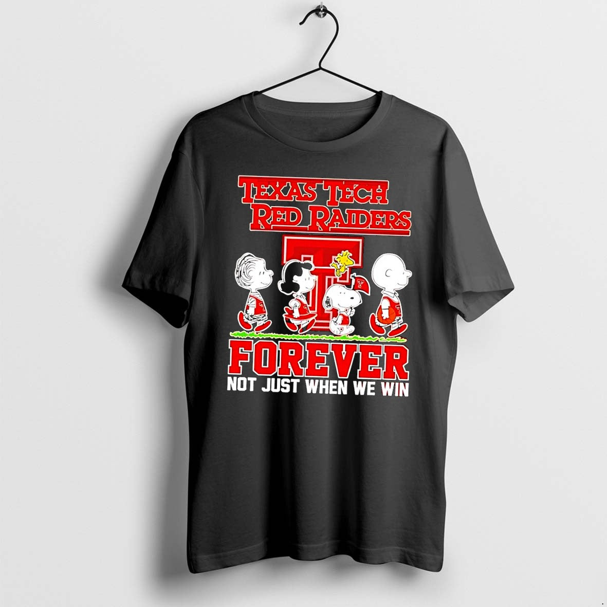 Original Peanuts Texas Tech Red Raiders Forever Not Just When We Win Black Tshirts