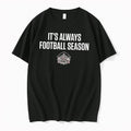 Original Pro Football Hall Of Fame Its Always Football Season Black Tshirts Jpg