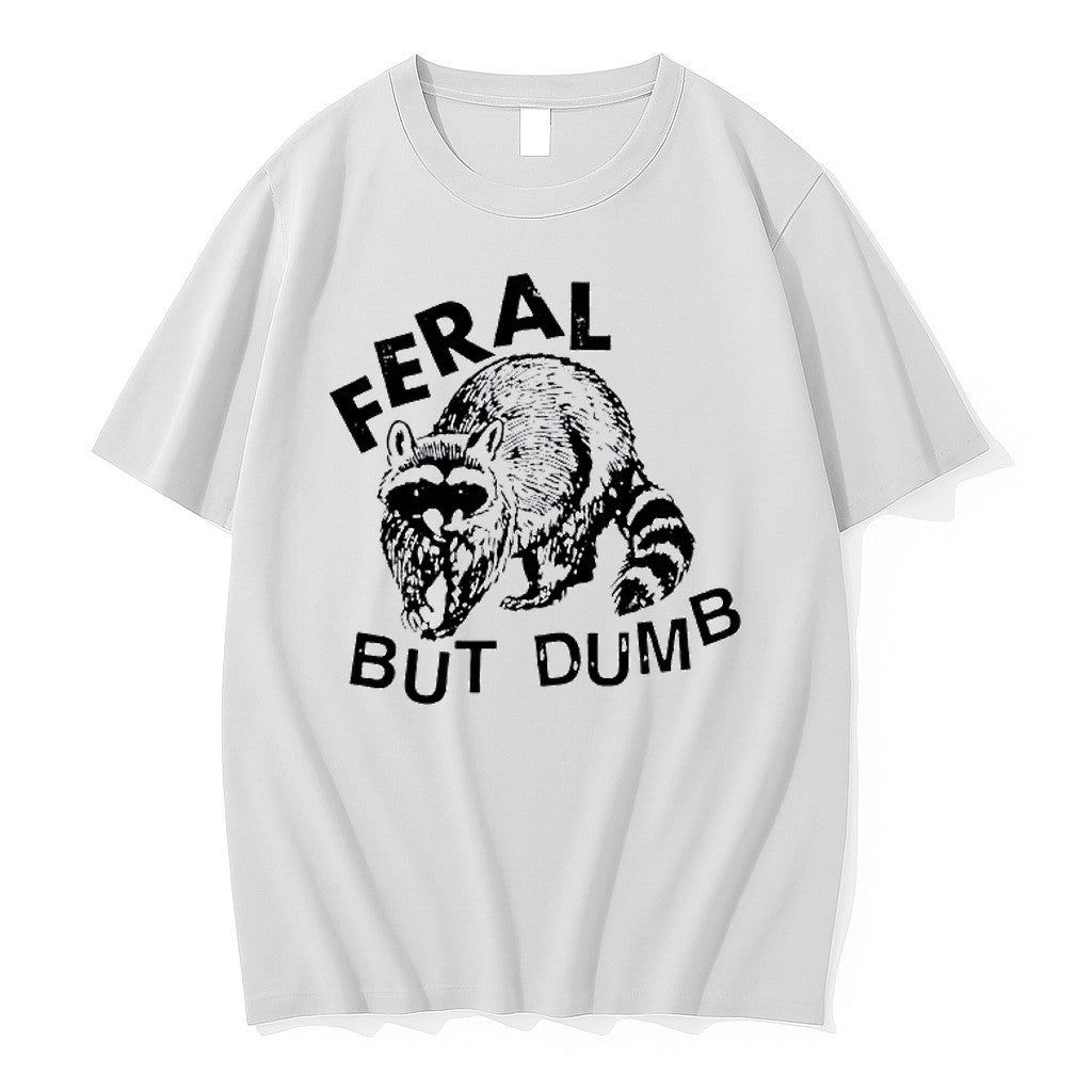 Original Raccoon Feral But Dumb Tshirts Jpg