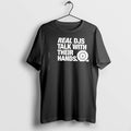 Original Real Djs Talk With Their Hands Black Tshirts Jpg